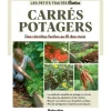 Le livre " Le petit traité rustica des carrés potagers " aux Éditions Rustica