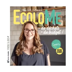 Livre " EcoloMe, - de déchets, + de budget ! " aux Éditions Terre vivante