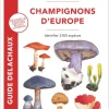 Livre "Champignons d'Europe" Éditions Delachaux & Niestlé