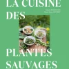 Livre La cuisine des plantes sauvages aux Éditions Ulmer - 320 pages